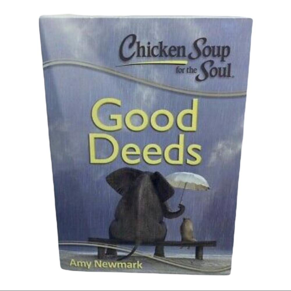 “Chicken Soup Of The Soul: Good Deeds” Paperback Book NWT